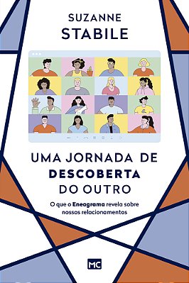 Uma Jornada De Descoberta Do Outro O Que O Eneagrama Revela Sobre Nossos Relacionamentos..-