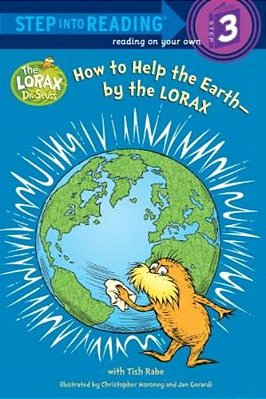 Step Into Reading Level 3 How To Help The Earth By The Lorax Pb..-