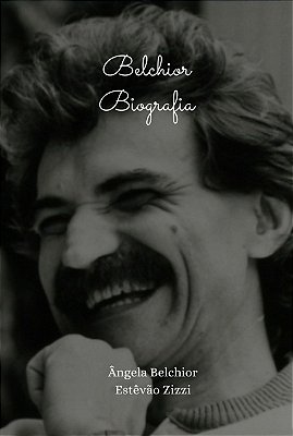 Antonio Carlos Belchior - Biografia..-