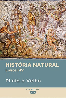 História Natural Livros I - IV..-