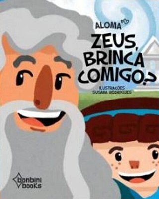 Zeus, Brinca Comigo?..-