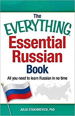 The Everything Essential Russian Book - All You Need To Learn Russian In No Time..-