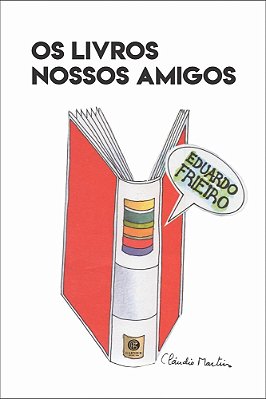 Os Livros Nossos Amigos..-