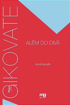Gikovate Além Do Divã Autobiografia..-