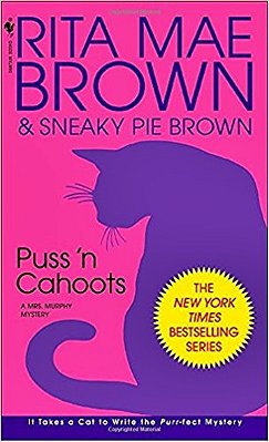 Puss 'N Cahoots - Mrs. Murphy Mysteries..-