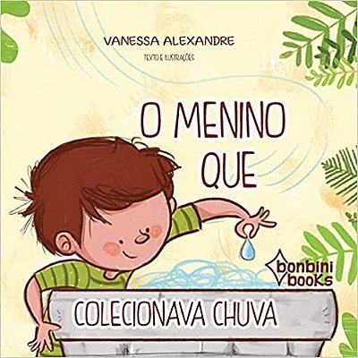 O Menino Que Colecionava Chuva..-