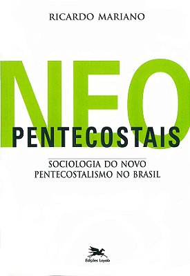 Neopentecostais Sociologia Do Novo Pentecostalismo No Brasil..-