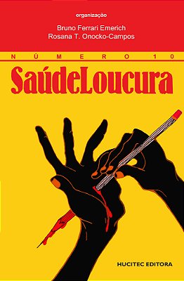 Saúde Loucura 10 Tessituras Da Clínica - Itinerários Da Reforma Psiquiátrica..-