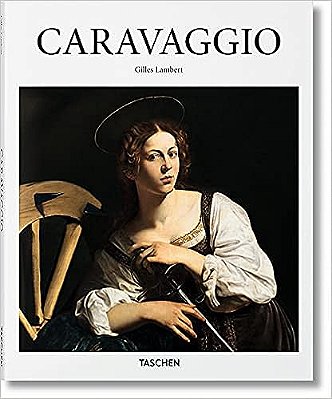 Caravaggio: 1571-1610: A Genius Beyond His Time..-