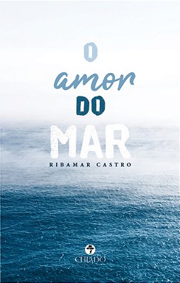 O Amor Do Mar..-