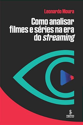 Como Analisar Filmes E Séries Na Era Do Streaming..-