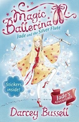 Magic Ballerina 21 Jade And The Silver Flute Pb