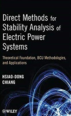 Direct Methods For Stability Analysis Of Electricpower Systems: Theoretical Foundation, Bcu Methodol-..