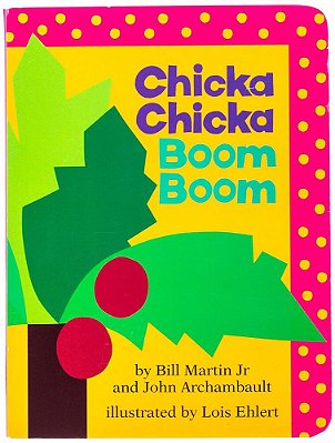 Chicka Chicka Boom Boom - Anniversary Edition..-