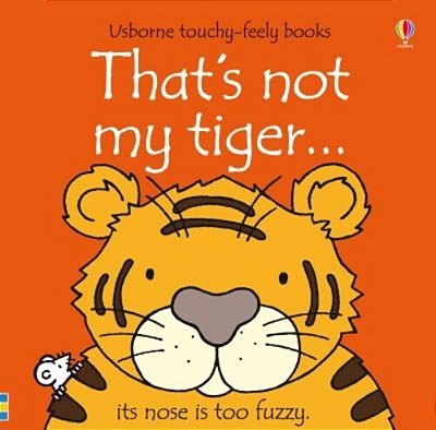Touchy And Feely Board Book Thats Not My Tiger Bb
