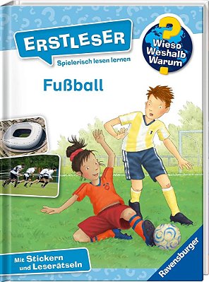 Wieso? Weshalb? Warum? Erstleser, Band 7 - Fussball