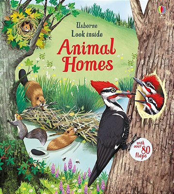 Look Inside Animal Homes - Book With Over 80 Flaps-..