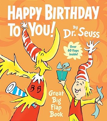 Happy Birthday To You! Great Big Flap Book-..
