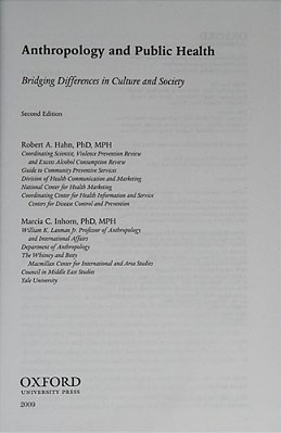 Anthropology In Public Health: Bridging Differences In Culture And Society. -..