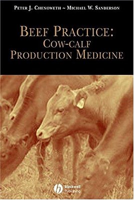 Beef Practice: Cow-Calf Production Medicine-..