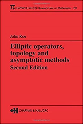 Elliptic Operators, Topology And Asymtotic Methods-..