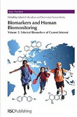 Biomarkers And Human Biomonitoring - Volume 2-..