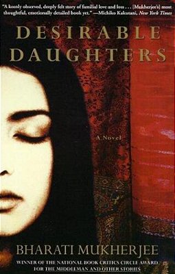 Desirable Daughters - A Novel-..