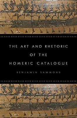 The Art And Rhetoricofthe Homeric Catalogue-..
