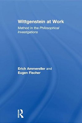 Wittgenstein At Work. -..