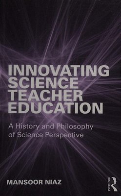 Innovating Science Teacher Education: Innovating Science Teacher Education. -..