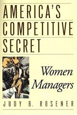 America's Competitive Secret - Women Managers..-
