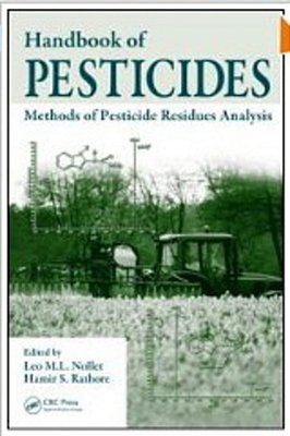Handbook Of Pesticides: Methods Of Pesticide Residues Analysis-..