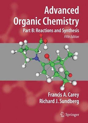 Advanced Organic Chemistry B - Reaction And Synthesis..-