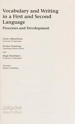 Vocabulary And Writing In A First And Second Language-..