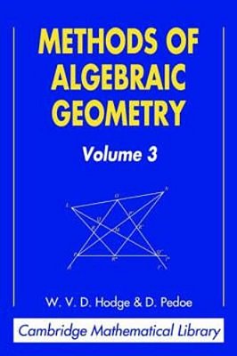 Methods Of Algebraic Geometry: Volume 3..-
