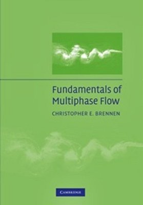 Fundamentals Of Multiphase Flow..-