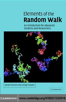 Elements Of The Random Walk: An Introduction For Advanced Students And Researches-..