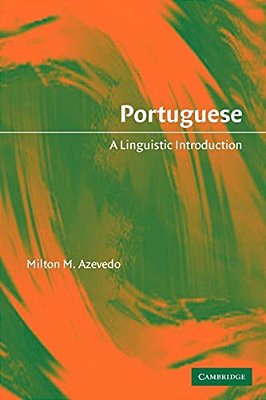 Portuguese - A Linguistic Introduction-..