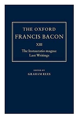 The Oxford Francis Bacon XIII..-