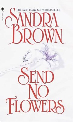 Send No Flowers..-
