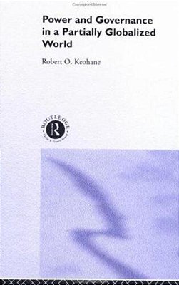 Power And Governance In A Partially Globalized World-..