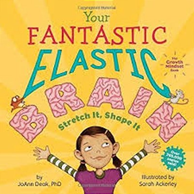 Your Fantastic Elastic Brain-..