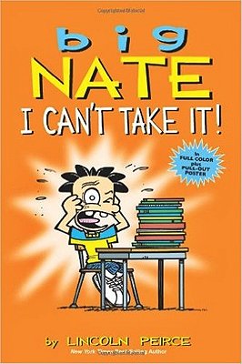 Big Nate - I Can't Take It!-..