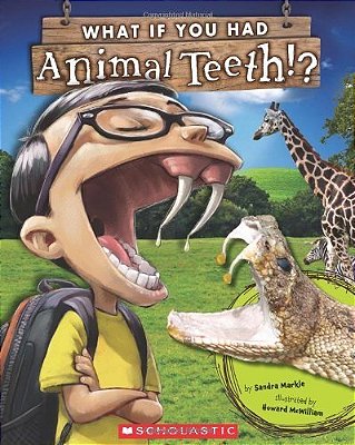 What If You Had Animal Teeth?-..