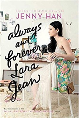 Always And Forever, Lara Jean (Reprint) (To All The Boys I'Ve Loved Before #3)-..