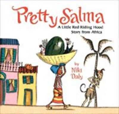 Pretty Salma - A Little Red Riding Hood Story From Africa-..