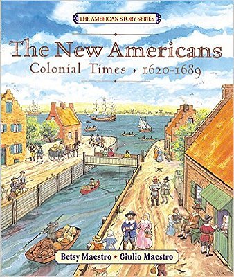 The New Americans - Colonial Times 1620-1689..-