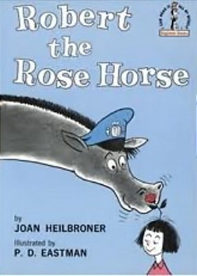 Robert The Rose Horse..-