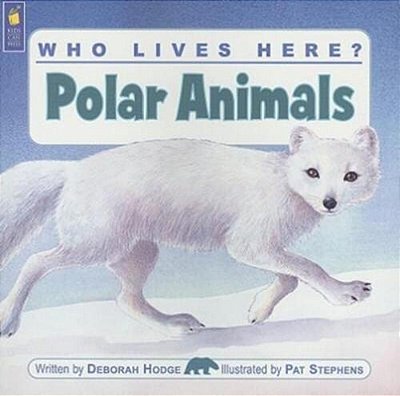Who Lives Here? Polar Animals..-