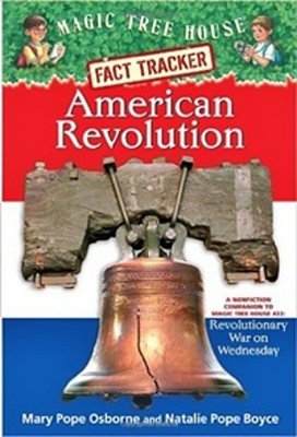 American Revolution - A Nonfiction Companion To Magic Tree House #22 - Revolutionary War On Wednesda..-